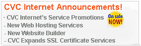 CVC Internet Accouncements - New Web Designing and Web Hosting Services